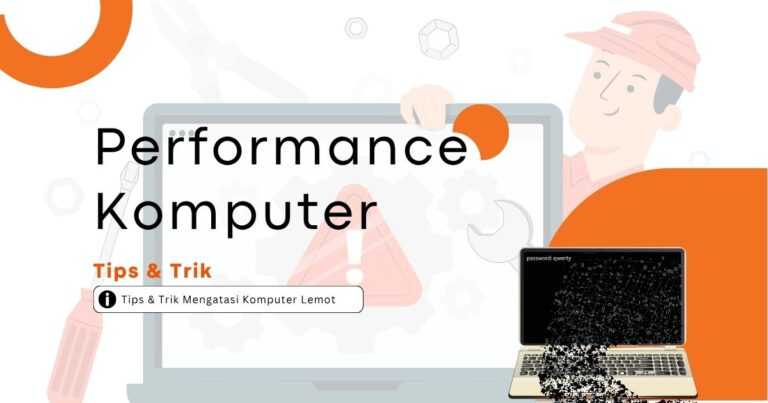Cara Mempercepat Performa Komputer Tanpa Upgrade Hardware