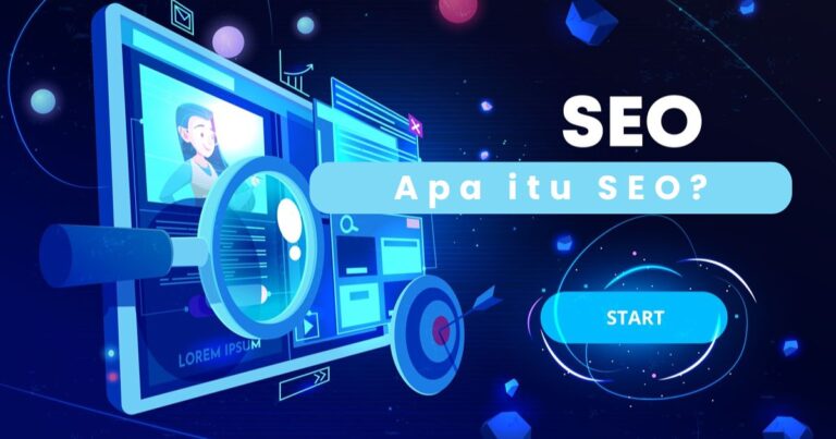Apa Itu SEO? Pengertian dan Manfaat untuk Website Bisnis